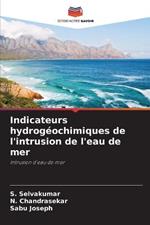 Indicateurs hydrogeochimiques de l'intrusion de l'eau de mer