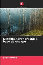 Sistema Agroflorestal a base de choupo