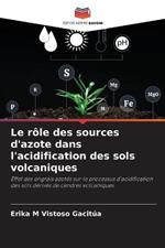 Le role des sources d'azote dans l'acidification des sols volcaniques