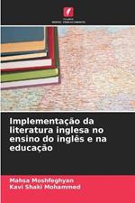 Implementacao da literatura inglesa no ensino do ingles e na educacao