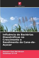 Influencia de Bacterias Diazotroficas no Crescimento e Rendimento da Cana-de-Acucar