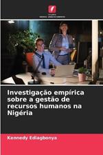 Investigacao empirica sobre a gestao de recursos humanos na Nigeria