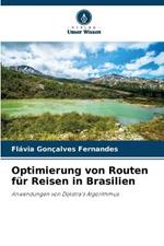 Optimierung von Routen fur Reisen in Brasilien