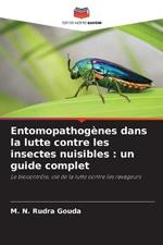 Entomopathogenes dans la lutte contre les insectes nuisibles: un guide complet