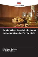 Evaluation biochimique et moleculaire de l'arachide