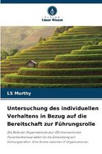 Untersuchung des individuellen Verhaltens in Bezug auf die Bereitschaft zur Fuhrungsrolle