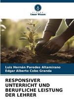 Responsiver Unterricht Und Berufliche Leistung Der Lehrer