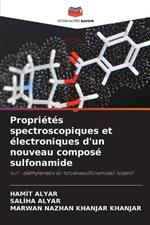 Proprietes spectroscopiques et electroniques d'un nouveau compose sulfonamide