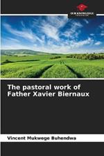 The pastoral work of Father Xavier Biernaux