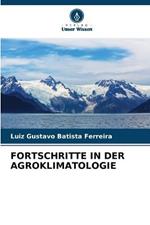 Fortschritte in Der Agroklimatologie