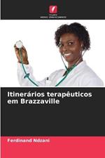 Itinerarios terapeuticos em Brazzaville