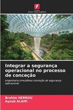 Integrar a seguranca operacional no processo de concecao