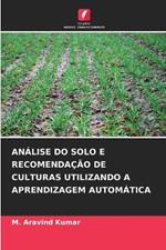 Analise Do Solo E Recomendacao de Culturas Utilizando a Aprendizagem Automatica