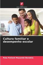 Cultura familiar e desempenho escolar