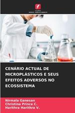 Cenário Actual de Microplásticos E Seus Efeitos Adversos No Ecossistema