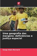 Uma geografia das margens: deficiências e justiça espacial