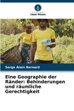 Eine Geographie der Ränder: Behinderungen und räumliche Gerechtigkeit