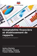 Comptabilité financière et établissement de rapports