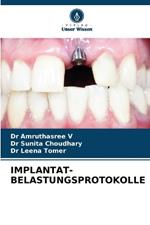 Implantat-Belastungsprotokolle