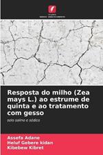 Resposta do milho (Zea mays L.) ao estrume de quinta e ao tratamento com gesso