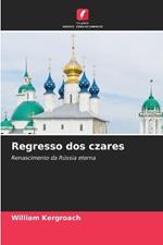 Regresso dos czares