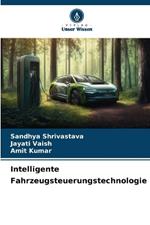 Intelligente Fahrzeugsteuerungstechnologie