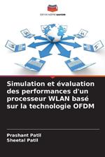 Simulation et évaluation des performances d'un processeur WLAN basé sur la technologie OFDM