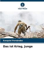 Das ist Krieg, Junge