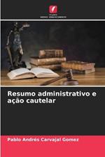 Resumo administrativo e ação cautelar