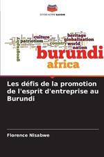 Les défis de la promotion de l'esprit d'entreprise au Burundi