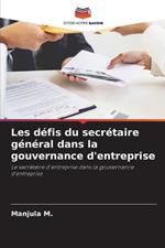 Les défis du secrétaire général dans la gouvernance d'entreprise