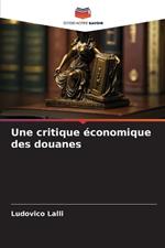 Une critique économique des douanes