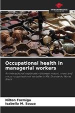 Occupational health in managerial workers