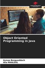 Object Oriented Programming in Java