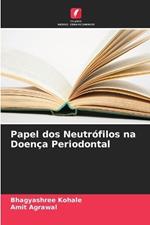 Papel dos Neutrófilos na Doença Periodontal