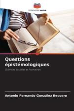 Questions épistémologiques