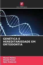Genética E Hereditariedade Em Ortodontia