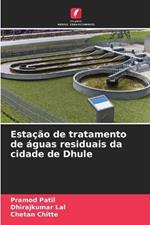 Estação de tratamento de águas residuais da cidade de Dhule