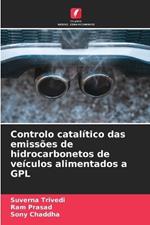 Controlo catalítico das emissões de hidrocarbonetos de veículos alimentados a GPL