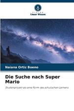 Die Suche nach Super Mario