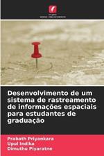 Desenvolvimento de um sistema de rastreamento de informações espaciais para estudantes de graduação