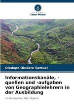 Informationskanäle, -quellen und -aufgaben von Geographielehrern in der Ausbildung