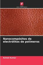 Nanocompósitos de electrólitos de polímeros