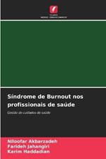 Síndrome de Burnout nos profissionais de saúde