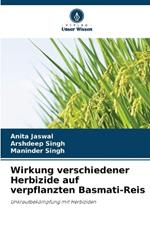 Wirkung verschiedener Herbizide auf verpflanzten Basmati-Reis