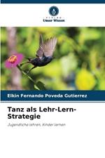 Tanz als Lehr-Lern-Strategie