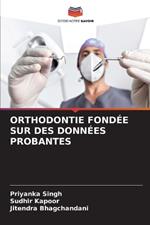 Orthodontie Fondée Sur Des Données Probantes
