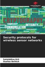 Security protocols for wireless sensor networks