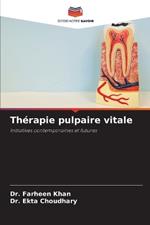 Thérapie pulpaire vitale