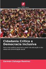 Cidadania Crítica e Democracia Inclusiva